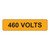460 VOLTS Label (V460-)
