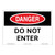 Danger/Do Not Enter Sign (OS1012DH-)