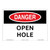 Danger/Open Hole Sign (OS1067DH-)