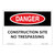 Danger/Construction Site Sign (OS1083DH-)