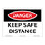 Danger/Keep Safe Distance Sign (OS1119DH-)