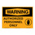 Warning/Authorized Personnel Sign (OS1134WH-)