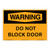 Warning/Do Not Block Door Sign (OS1140WH-)