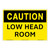 Caution/Low Head Room Sign (OS1211CH-)