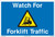 Watch For Forklift Traffic.(FM196-)