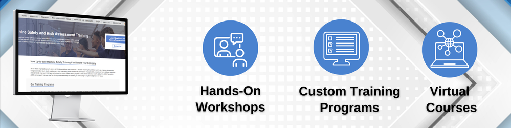 Improved Training Section on the Machine Safety Specialists Website See Our New and Improved Training Section at Machine Safety Specialists
